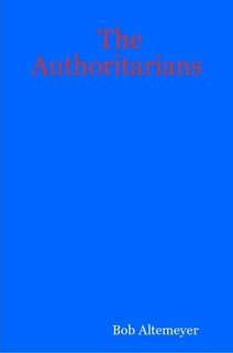 Robert Altemeyer's The Authoritarians